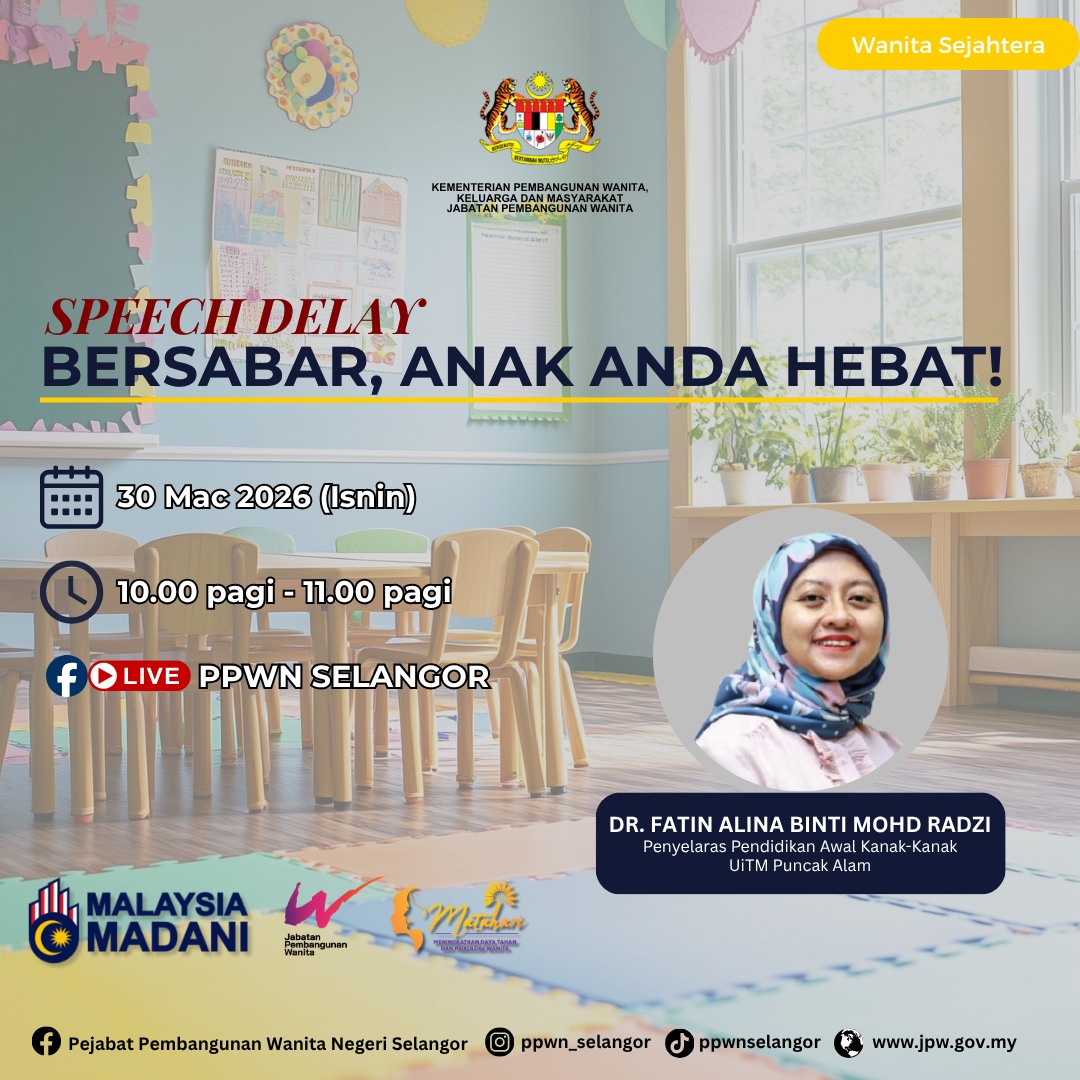 Wanita Sejahtera: Speech Delay: Bersabar, Anak Anda Hebat