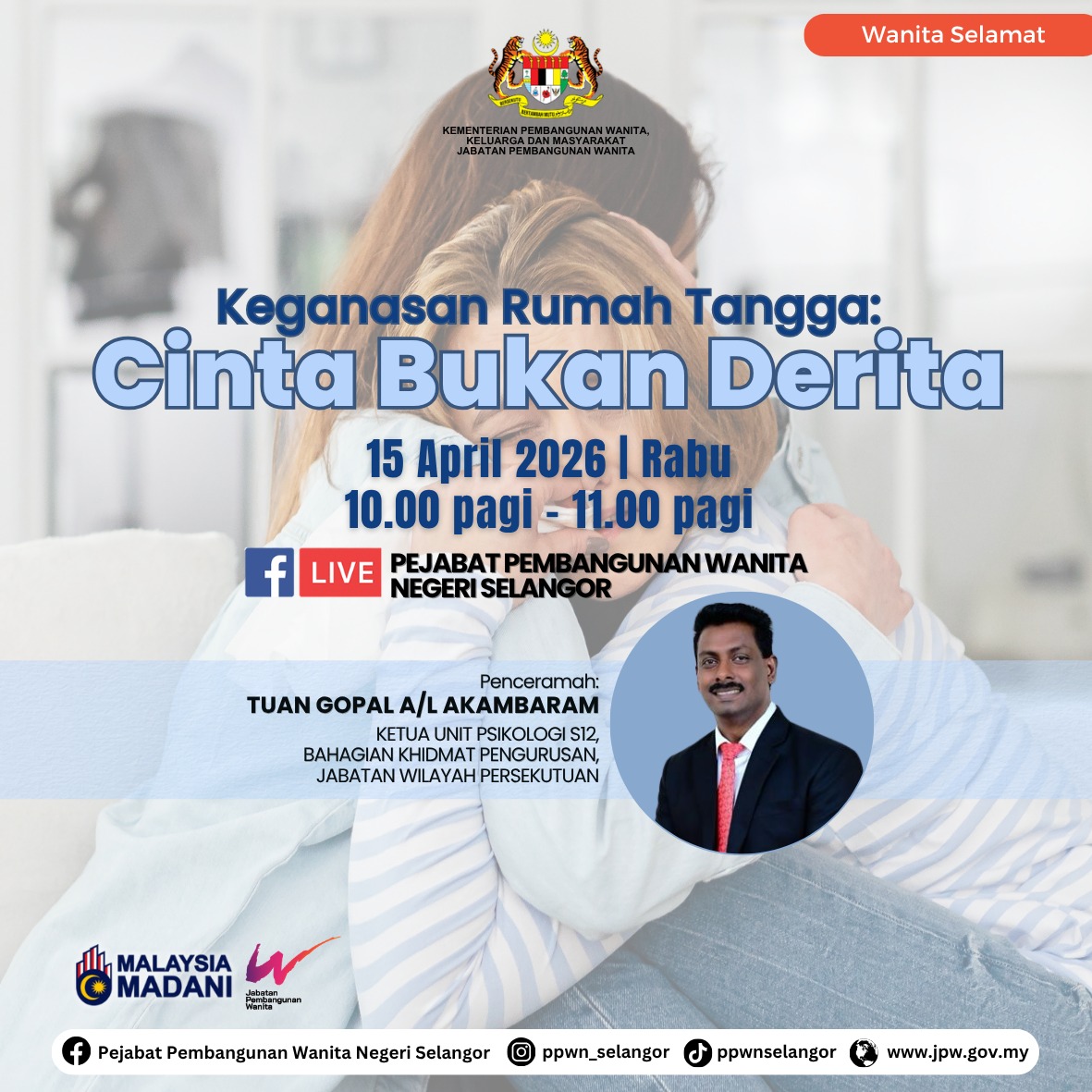 Wanita Selamat: Keganasan Rumah Tangga: Cinta Bukan Derita