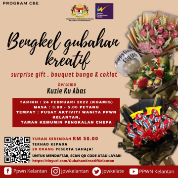 PPWN Kelantan: Bengkel Gubahan Kreatif 