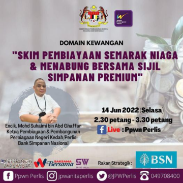 Domain Kewangan: "Skim Pembiayaan Semarak Niaga & Menabung Bersama Sijil Simpanan Premium"